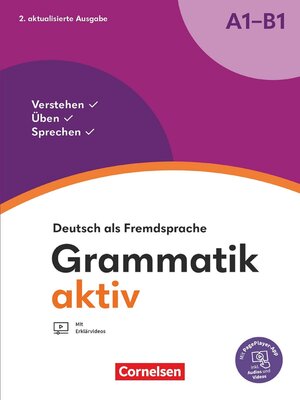 cover image of Grammatik aktiv--Deutsch als Fremdsprache--2. aktualisierte Ausgabe--A1-B1